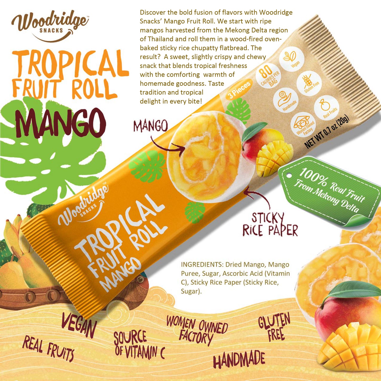 An ad of a mango fruit roll by Woodridge Snacks.